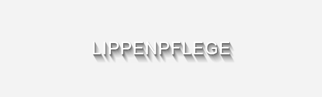Lippenpflege